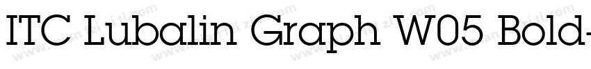 ITC Lubalin Graph W05 Bold字体转换